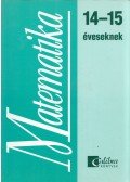 Csatár Katalin,Széplaki Györgyné - Matematika 14-15 éveseknek