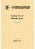 Erdős Endre Levente,Dr. Gyuris Árpád,Dr. Lukács György,Schnöller Antal - Villamosságtan