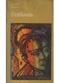 Gulyás Mihály - Szélfúvás (Dedikált)