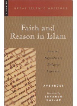 Ibrahim Y. Najjar - Faith and Reason in Islam Ibrahim Y. Najjar - Faith and Reason in Islam, Oxford 2005 antikvár könyv
