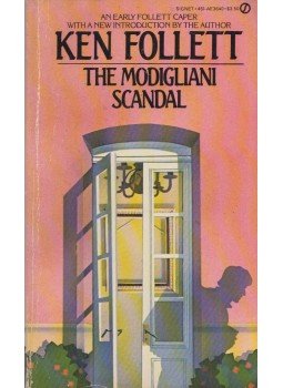 Ken Follett - The Modigliani Scandal Ken Follett - The Modigliani Scandal, New York 1985 antikvár könyv