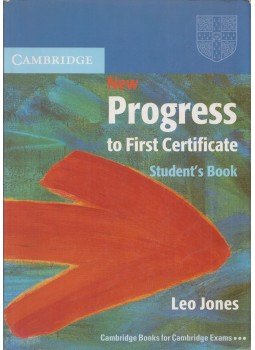 Jones, Leo - New Progress to First Certificate Student's Book Jones, Leo - New Progress to First Certificate Student's Book, Cambridge, Cambridgeshire 2003 antikvár könyv