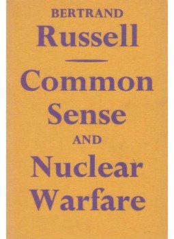 Bertrand Russell - Common Sense and Nuclear Warfare, London 1959 antikvár könyv