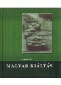 Schmidt Pál - Magyar kiáltás
