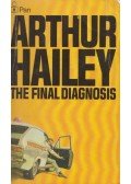 Hailey, Arthur - The Final Diagnosis