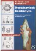 Váradi László - Horgászvizek kézikönyve