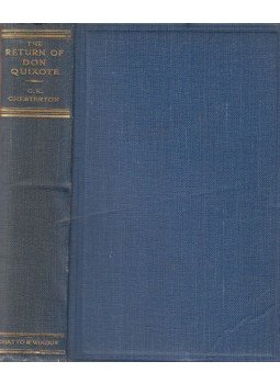 Chesterton, Gilbert K. - The Return of Don Quixote Chesterton, Gilbert K. - The Return of Don Quixote, London 1927 antikvár könyv