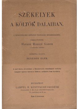 Havadi Mihály Gábor (gyűjt.) - Székelyek a költők dalaiban, Budapest 1908 antikvár könyv