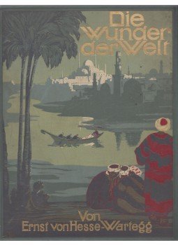 Ernst von Hesse-Wartegg - Die Wunder der Welt II., Stuttgart, Berlin, Leipzig 0 antikvár könyv