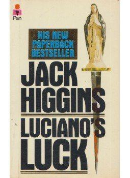 Jack Higgins - Luciano's Luck Jack Higgins - Luciano's Luck, London 1982 antikvár könyv