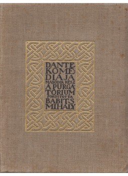 Dante Alighieri - Dante komédiája II. rész - A purgatórium Dante Alighieri - Dante komédiája II. rész - A purgatórium, Budapest 0 antikvár könyv