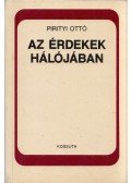 Pirityi Ottó - Az érdekek hálójában