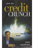 John Redwood - After the Credit Crunch