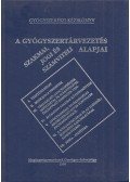 Hankó Zoltán Dr. - A gyógyszertárvezetés szakmai, jogi és számviteli alapjai