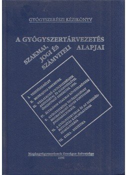 Hankó Zoltán Dr. - A gyógyszertárvezetés szakmai, jogi és számviteli alapjai,  1996 antikvár könyv