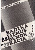 Valuch Tibor - Radikalizmus és demokrácia