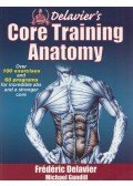 Frédéric Delavier,Michael Gundill - Delavier's Core Training Anatomy