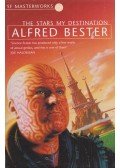 ALFRED BESTER - The Stars My Destination