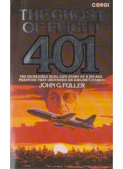 Fuller, John G. - The Ghost Of Flight 401 Fuller, John G. - The Ghost Of Flight 401, London 1979 antikvár könyv
