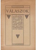 Jósa János - Válaszok. I. A Csíki Székely Krónika nem koholmány. – II. A Gyergyó név eredete