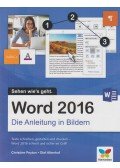 Peyton, Christine,Altenhof, Olaf - Word 2016: Die Anleitung in Bildern