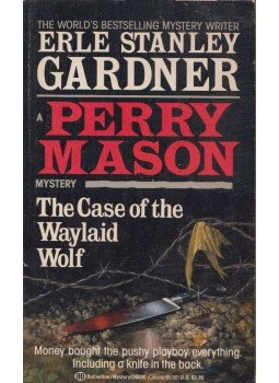 Erle Stanley Gardner - The Case of the Waylaid Wolf Erle Stanley Gardner - The Case of the Waylaid Wolf, New York 1990 antikvár könyv