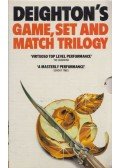 Len Deighton - Game, Set  and Match Trilogy