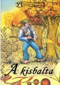 Pósa Lajos,Sirkó Attila - A kisbalta