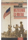 Mailer, Norman - Meztelenek és holtak