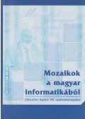 Mojzes Imre,Talyigás Judit - Mozaikok a magyar informatikából