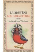 La Bruyere, Jean de - Les Caractères, précédés des Caractères de Théophraste