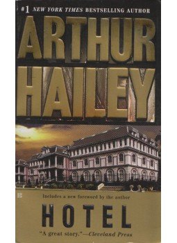 Arthur Hailey - Hotel Arthur Hailey - Hotel, New York 2000 antikvár könyv