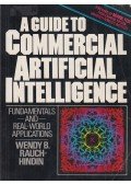 Wendy B. Rauch-Hindin - Guide to Commercial Artificial Intelligence