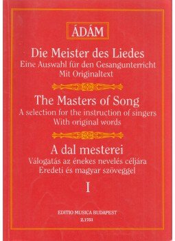 Ádám Jenő - A dal mesterei I Ádám Jenő - A dal mesterei I, Budapest 2004 antikvár könyv