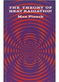 Max Planck - The Theory of Heat Radiation