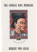 Robert van Gulik - The Chinese Nail Murders