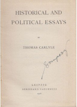 Carlyle, Thomas - Historical and Political Essays Carlyle, Thomas - Historical and Political Essays, Leipzig 1916 antikvár könyv