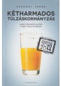 Sárközy Tamás - Kétharmados túlzáskormányzás (dedikált)