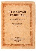 Bartóky József - Új magyar fabulák