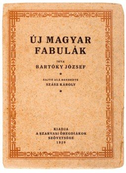 Bartóky József - Új magyar fabulák, Szarvas 1929 antikvár könyv