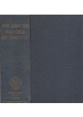 F. G. Fowler,H. W. Fowler - The Concise Oxford Dictionary of current English