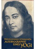 PARAMAHANSA YOGANANDA - Autobiographie eines Yogi