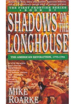 Mike Roarke - Shadows on the Longhouse,  1994 antikvár könyv