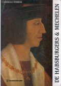  - Die Habsburgers en Mechelen