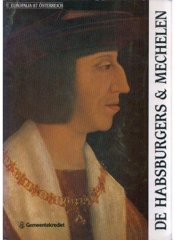 - Die Habsburgers en Mechelen - Die Habsburgers en Mechelen, Mechelen 1987 antikvár könyv
