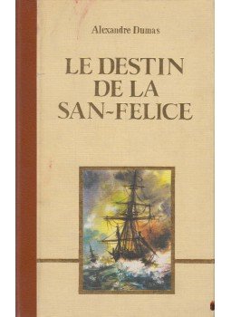 Alexandre Dumas - Le destin de la San Felice, Paris 1978 antikvár könyv