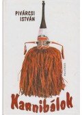 Pivárcsi István - Kannibálok könyve