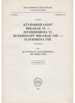 Dr. Stanislaw Adam Slipinski, Dr. Merkl Ottó - Különböző csápú bogarak VI. - Diversicornia VI. / Bunkóscsápú bogarak VIII. - Clavicornia VIII., Budapest 1993 antikvár könyv