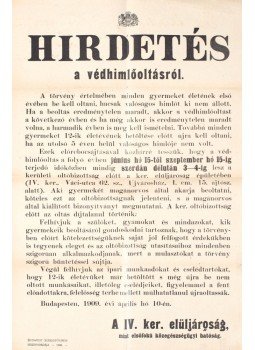 - Hirdetés a védhimlőoltásról (1909) - Hirdetés a védhimlőoltásról (1909), Budapest 1909 antikvár könyv