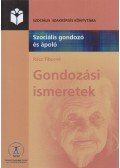 Rácz Tiborné - Gondozási ismeretek